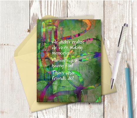 0536 Making Memories Friend Note Card