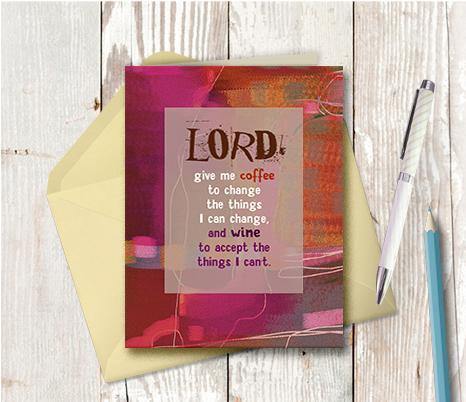 0589 Lord Give Me Coffee Note Card - deloresartcanada