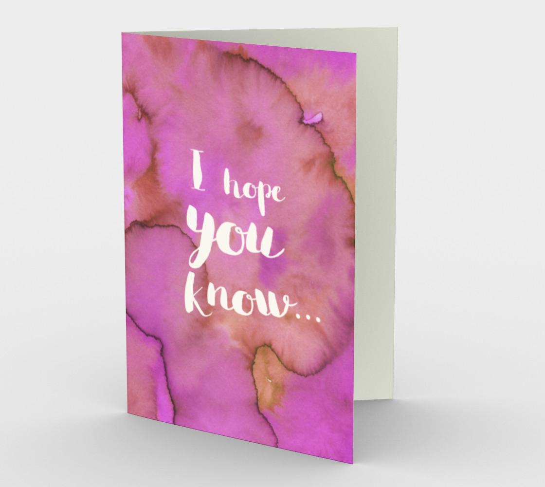 1417 I Hope You Know Card by Deloresart - deloresartcanada