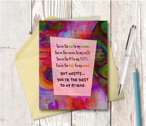0634  You are The Best To My Friend Note Card - deloresartcanada