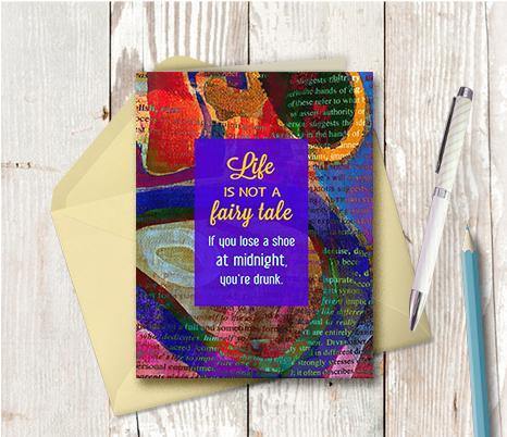 0643 Life Is Not A Fairytale Note Card - deloresartcanada