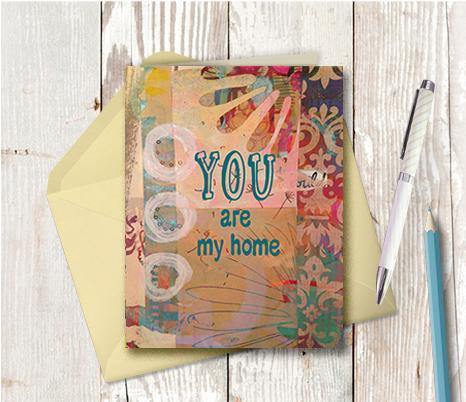 0663 You Are My Home Note Card - deloresartcanada