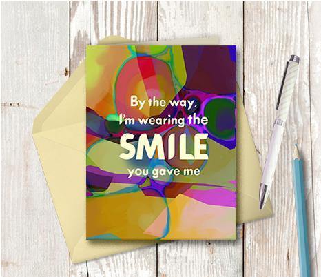 0669 Wearing The Smile You Gave Me Note Card