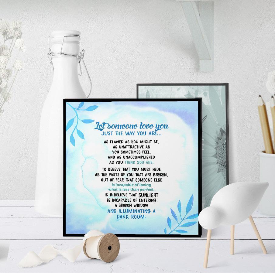 0703 Love You Just The Way You Are Art - deloresartcanada