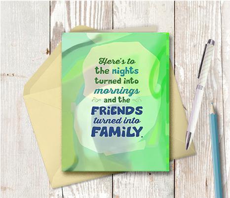 0719 Friends Turned Into Family Note Card - deloresartcanada