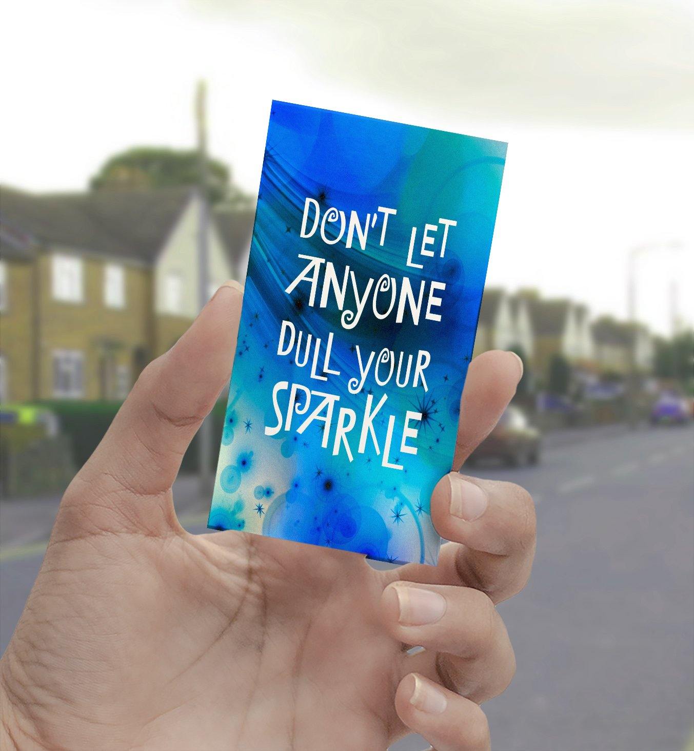 0725 Don't Let Anyone Dull Your Sparkle Art - deloresartcanada
