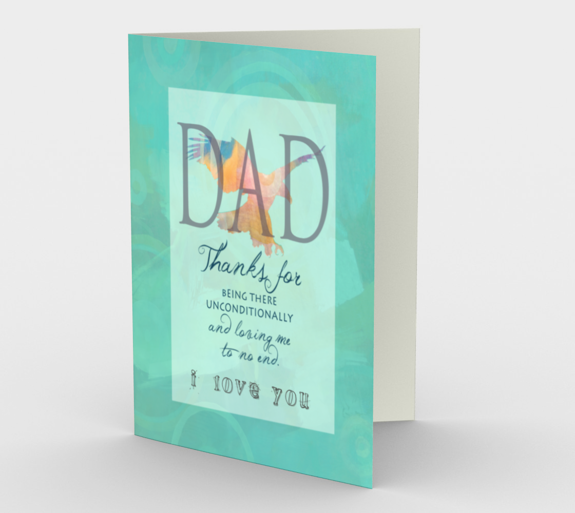 1218. Dad Unconditionally Loving  Card by DeloresArt