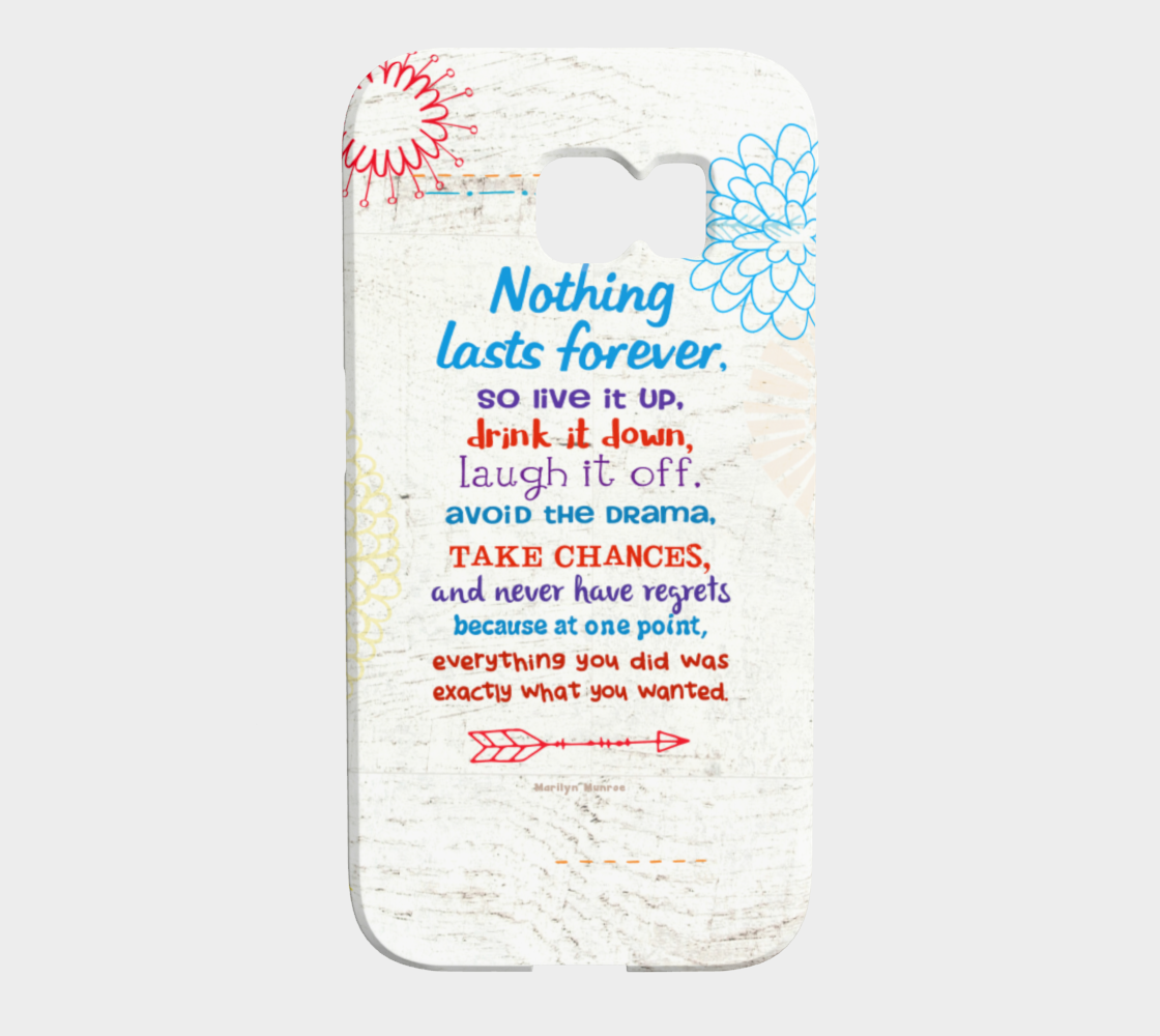 722  Nothing Lasts Forever Device Case - deloresartcanada