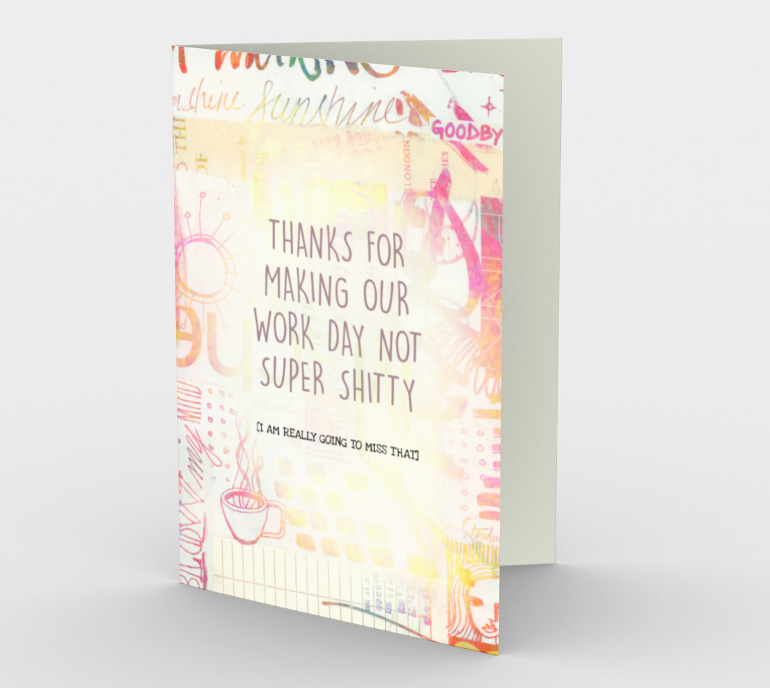 1229. Work Day Not Super Shitty Card of  Card by DeloresArt