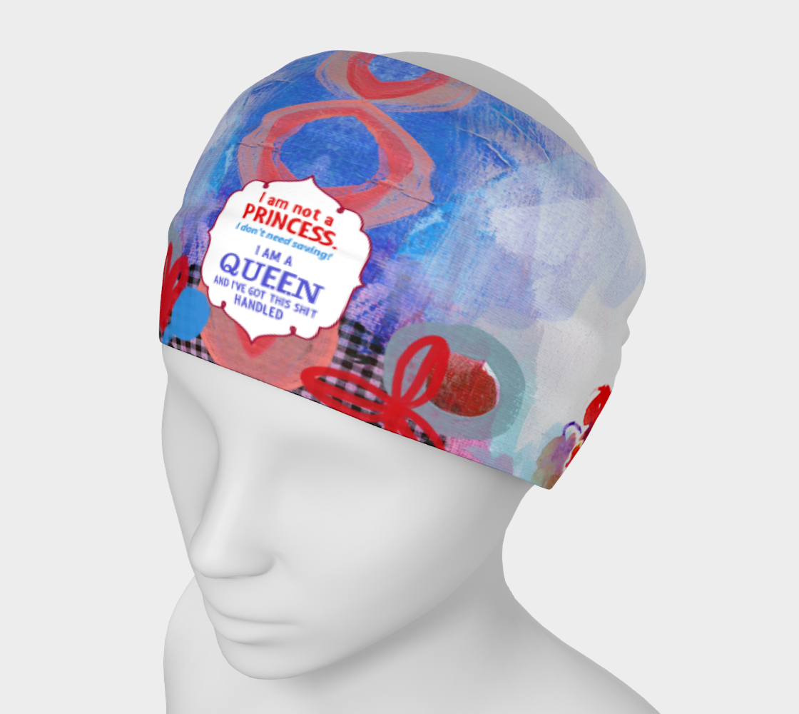 I Am A Queen Headband by Deloresart - deloresartcanada