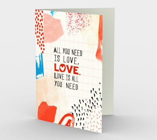 0631 All You Need is Love  Card by DeloresArt - deloresartcanada