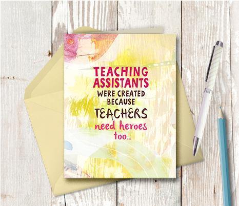 0870 Teachers Need Heroes Note Card - deloresartcanada