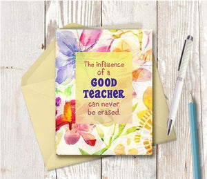 0871 Influence Of Good Teacher Note Card - deloresartcanada