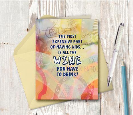 0876 Most Expensive Things About Kids Wine Note Card - deloresartcanada