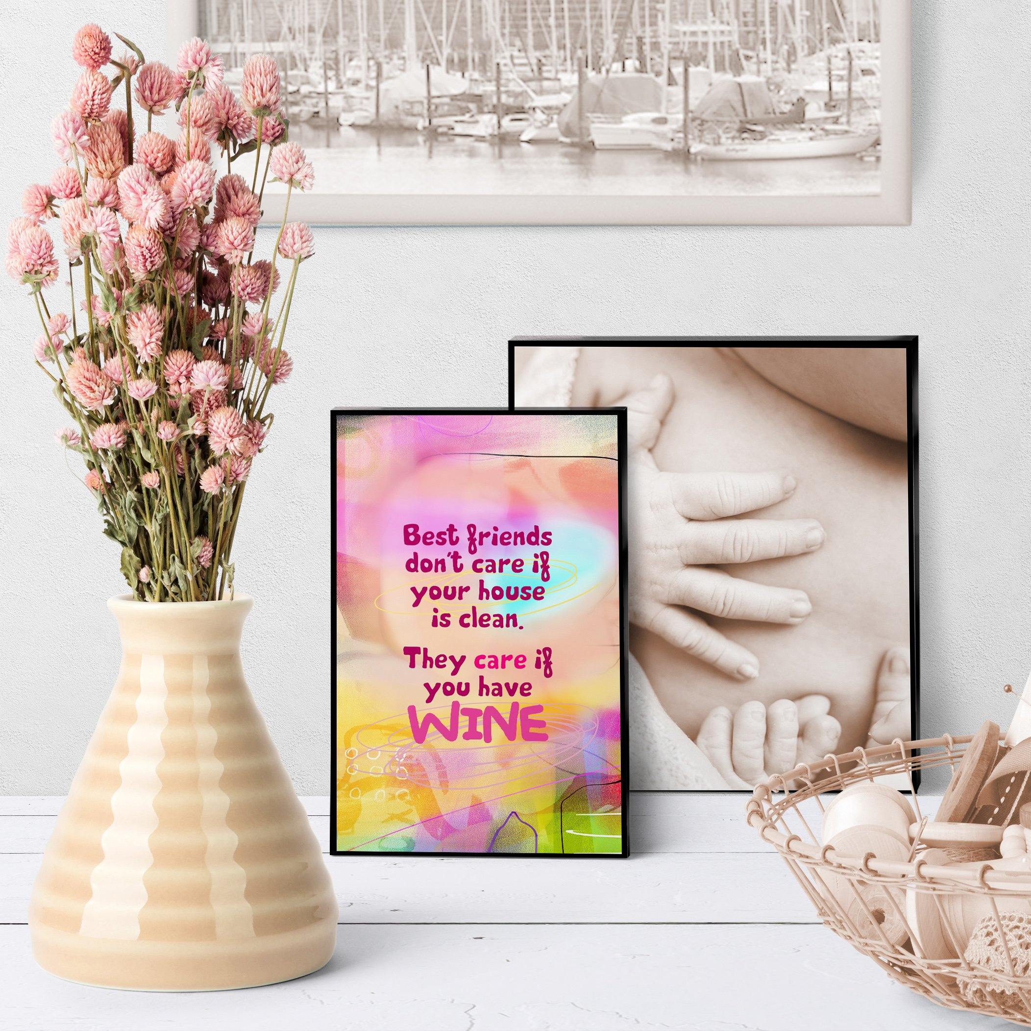 0888 Friends Care If You Have Wine Art - deloresartcanada