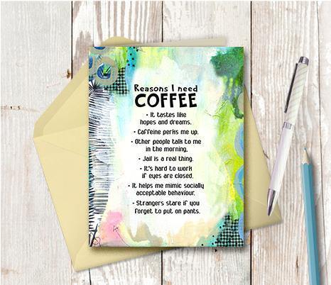 0894 Reasons I Need Coffee Note Card - deloresartcanada