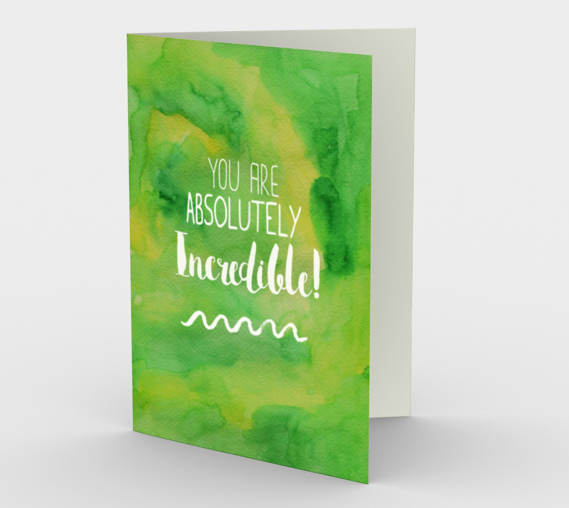 1415 You Are Absolutely Incredible Card by Deloresart - deloresartcanada