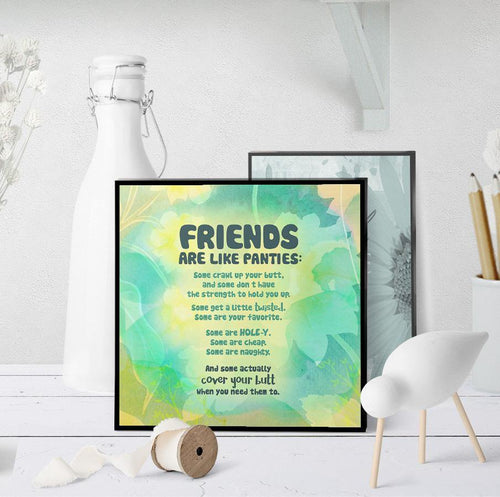 0907 Friends Are Like Panties Art - deloresartcanada