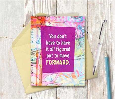 0922 Move Forward Note Card - deloresartcanada