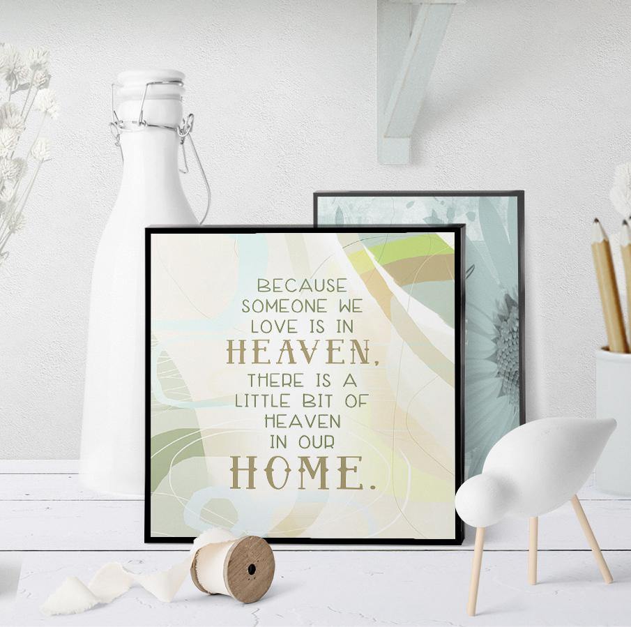 0956 Because Someone We Love Is In Heaven Art - deloresartcanada