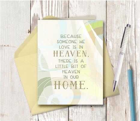 0956 Because Someone We Love Is In Heaven Note Card
