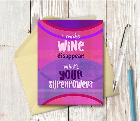 0962 I Make Wine Disappear Superpower Note Card