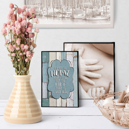 0975 It's Not The Home But The Life Art - deloresartcanada