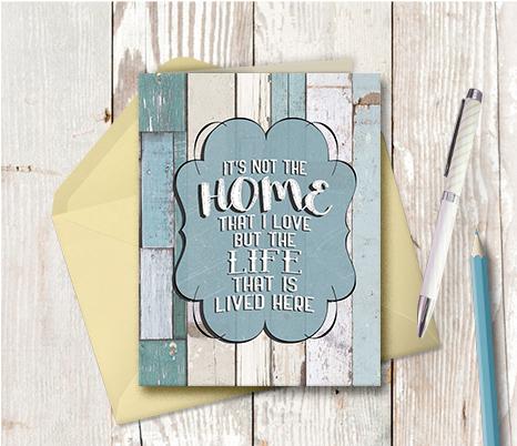 0975  It is Not The Home But The Life Note Card