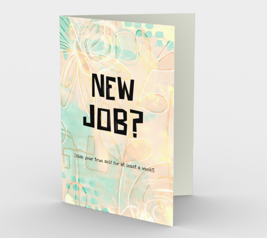 1340 New Job? Card by Deloresart - deloresartcanada