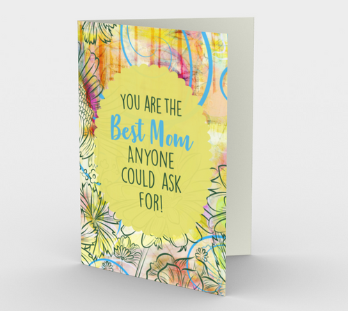 1123.You're Best Mom Anyone Could Ask For  Card by DeloresArt