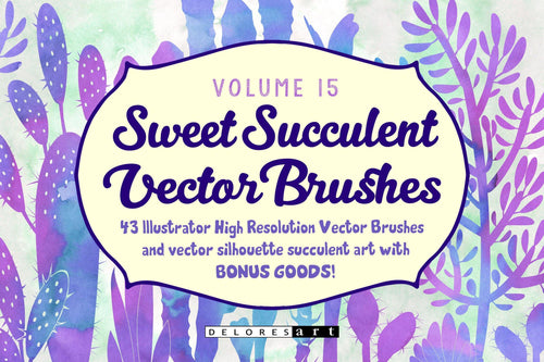 Volume 15 - Sweet Succulent Vector Brushes - deloresartcanada