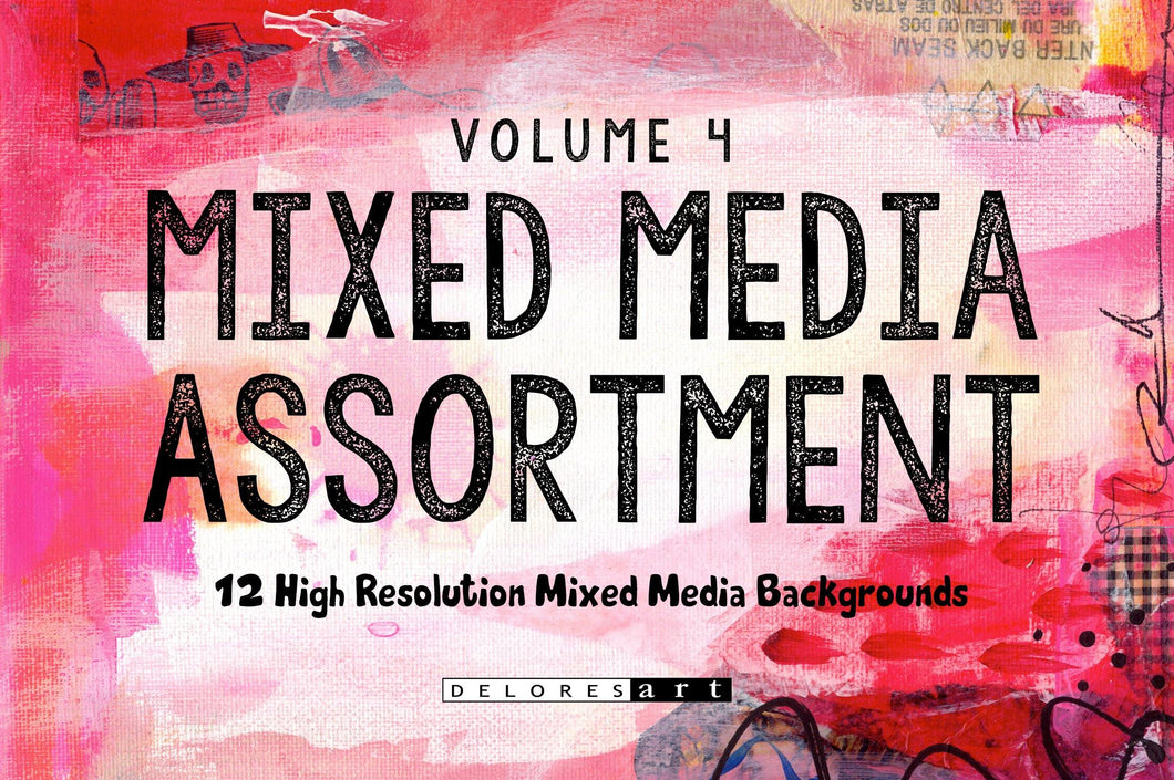 Volume 4 - Mixed Media Backgrounds - deloresartcanada