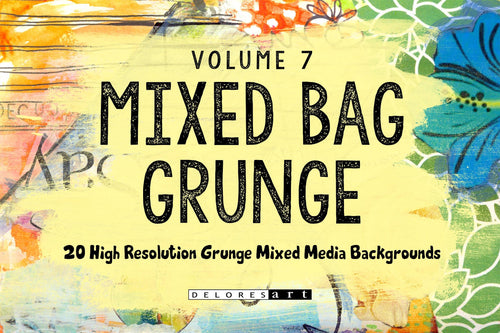 Volume 7 - Mixed Bag Grunge Journal Art Pages - deloresartcanada