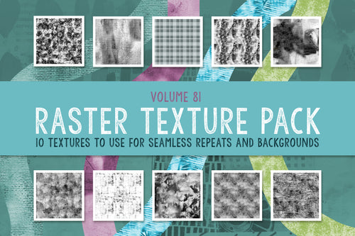 Volume 081 - Raster Textures Pack - deloresartcanada