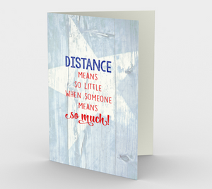 1382 Distance Means so Little Card by Deloresart - deloresartcanada