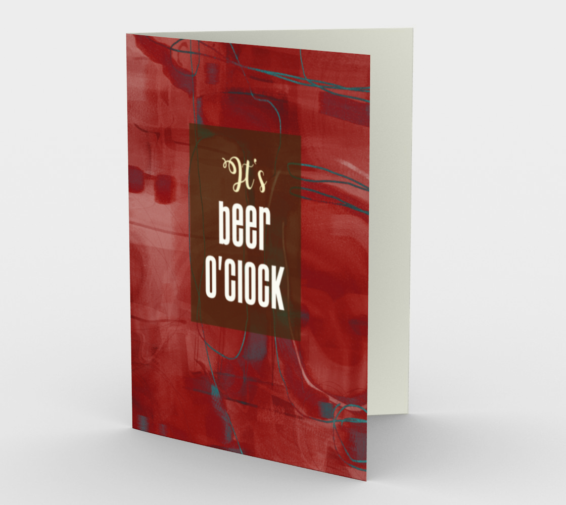 0633.It's Beer O'Clock  Card by DeloresArt - deloresartcanada