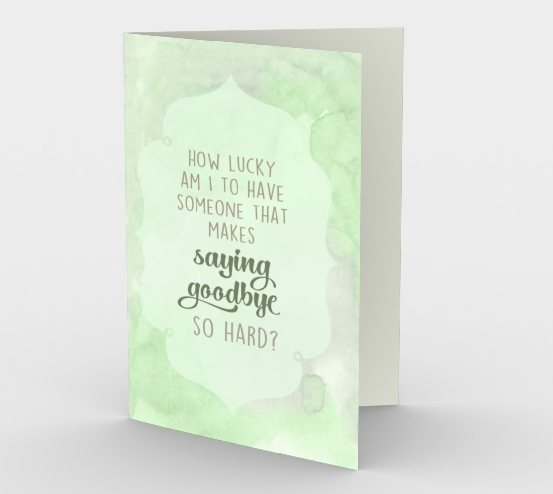 1352 Saying Goodbye So Hard Card by Deloresart - deloresartcanada