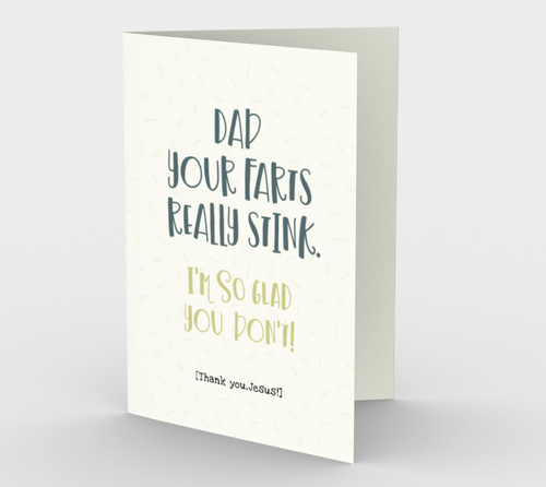 1255. Dad Your Farts Really Stink  Card by DeloresArt