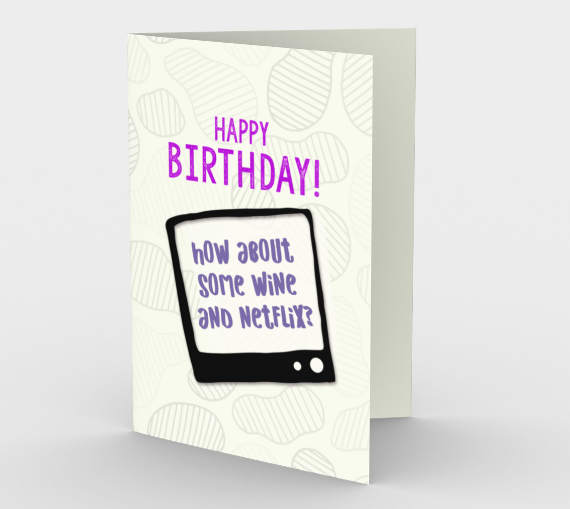 1334 Happy Birthday - Wine and Netflix Card by Deloresart - deloresartcanada