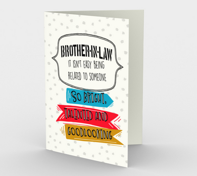 1285. Brother-in-Law/Bright, Talented  Card by DeloresArt