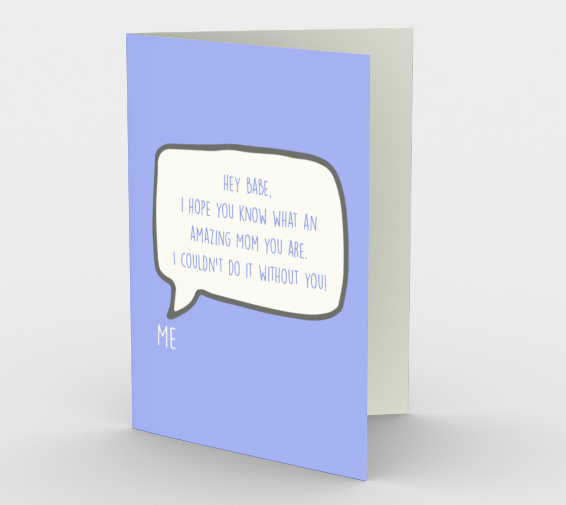 1207. Hey Babe You're An Amazing Mom  Card by DeloresArt