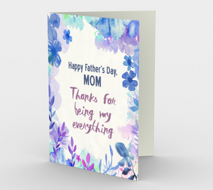 1071.Happy Father's Day, Mom  Card by DeloresArt