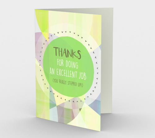 1161. Thanks For Doing An Excellent Job  Card by DeloresArt - deloresartcanada