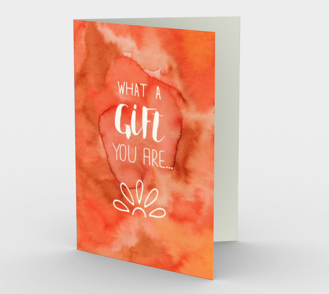 1419 What A Gift You Are Card by Deloresart - deloresartcanada